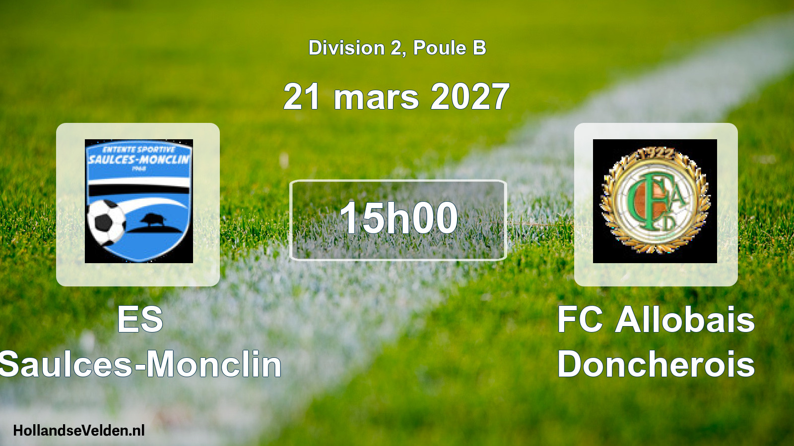Match programmé: ES Saulces-Monclin - FC Allobais Doncherois (21 mars 2027)