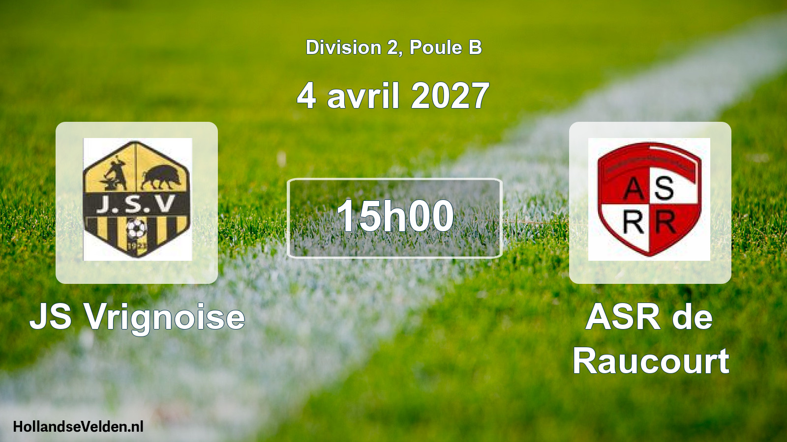 Scheduled Match: JS Vrignoise - ASR de Raucourt (4 April 2027)