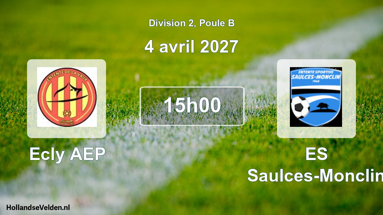 Match programmé: Ecly AEP - ES Saulces-Monclin (4 avril 2027)
