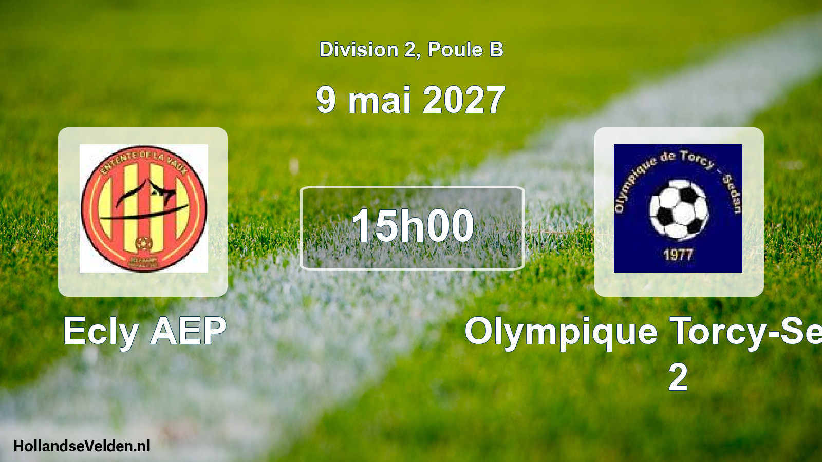 Geplande wedstrijd: Ecly AEP - Olympique Torcy-Sedan 2 (9 mei 2027)