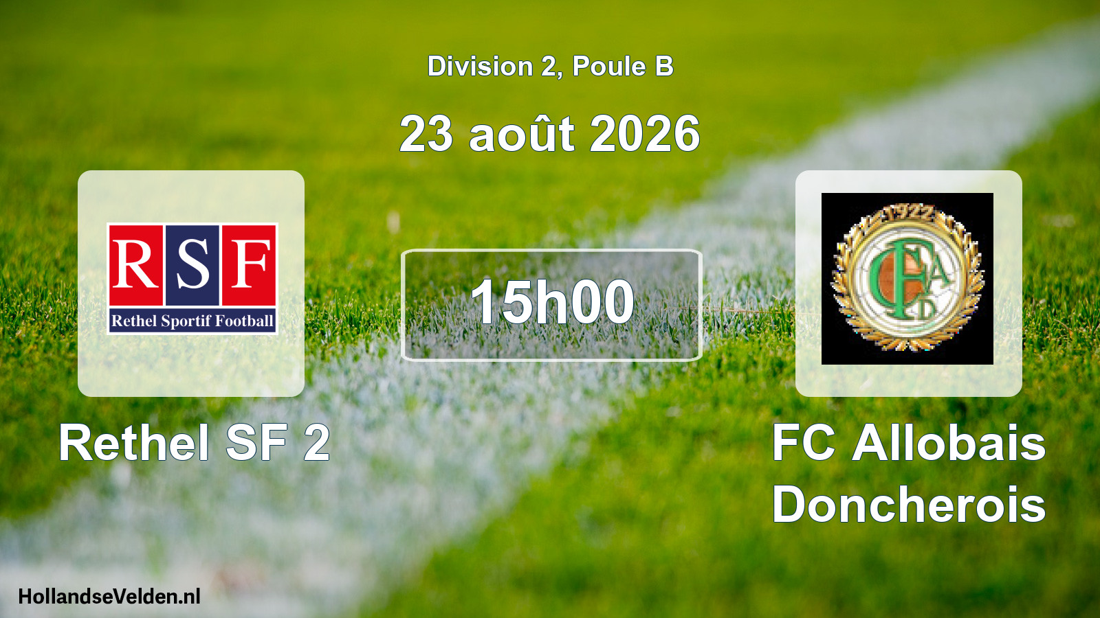 Match programmé: Rethel SF 2 - FC Allobais Doncherois (23 août 2026)