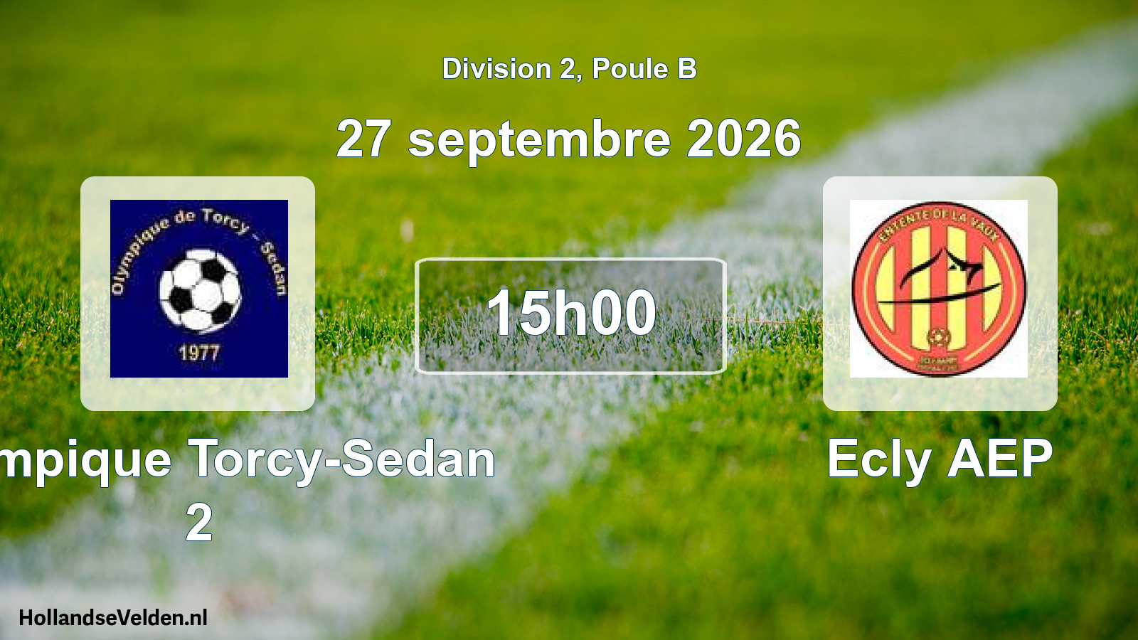 Match programmé: Olympique Torcy-Sedan 2 - Ecly AEP (27 septembre 2026)