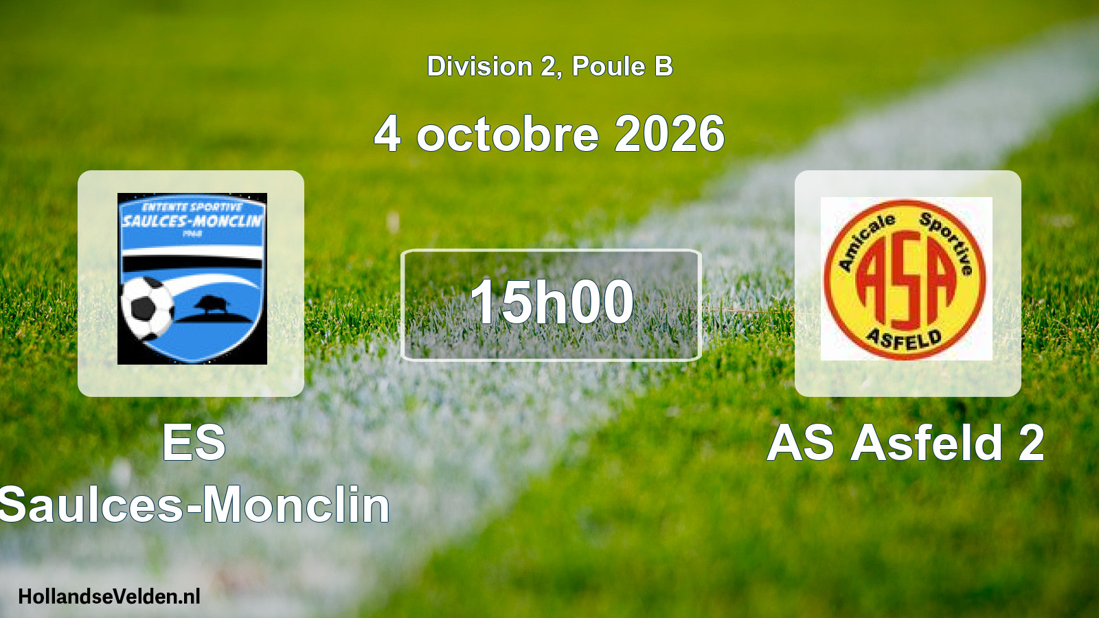 Match programmé: ES Saulces-Monclin - AS Asfeld 2 (4 octobre 2026)
