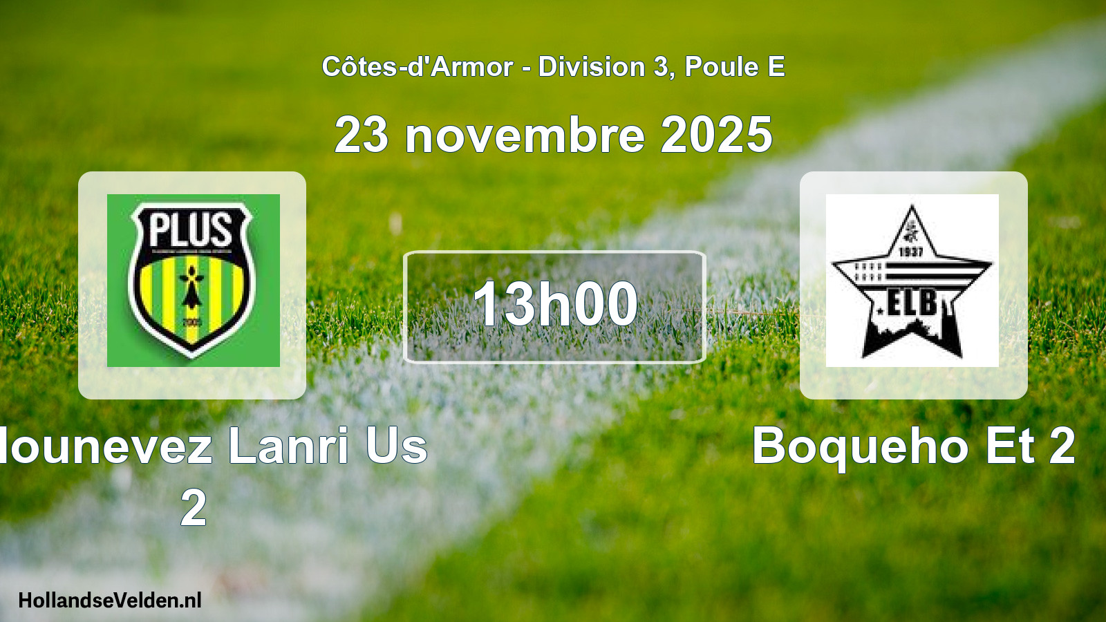 Scheduled Match: Plounevez Lanri Us 2 - Boqueho Et 2 (23 November 2025)