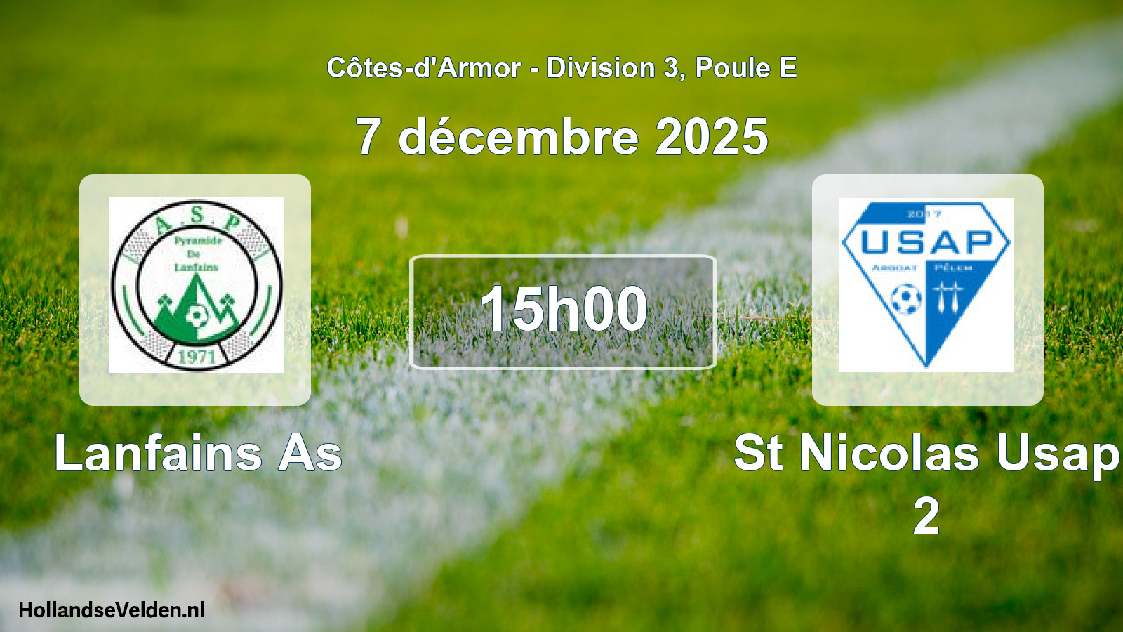 Scheduled Match: Lanfains As - St Nicolas Usap 2 (7 December 2025)