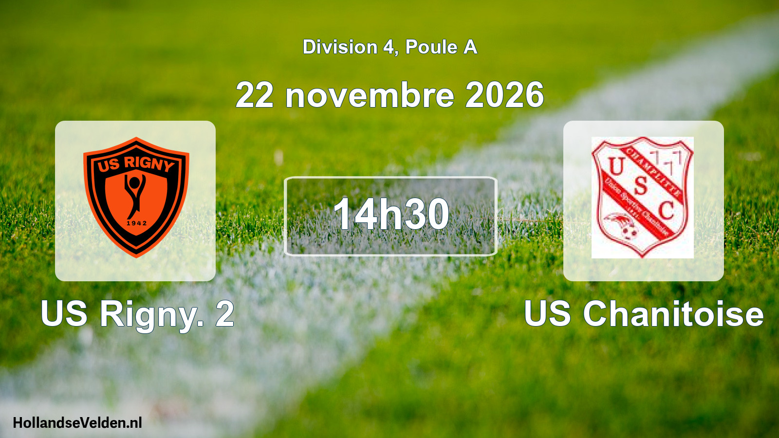Scheduled Match: US Rigny. 2 - US Chanitoise (22 November 2026)