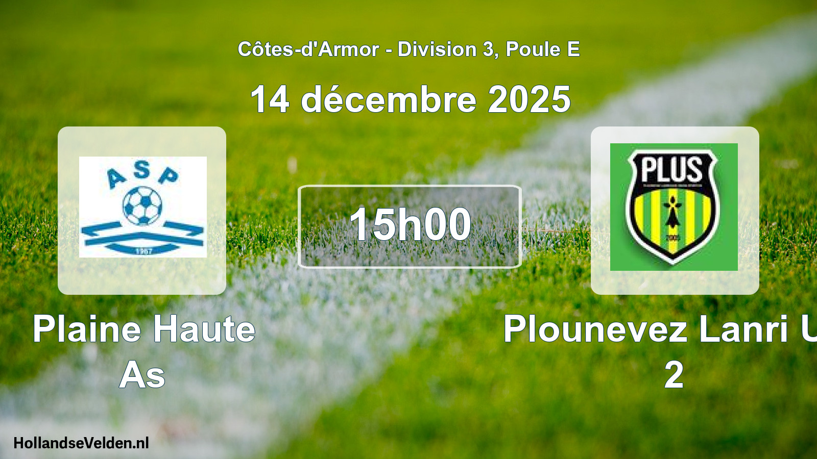 Scheduled Match: Plaine Haute As - Plounevez Lanri Us 2 (14 December 2025)