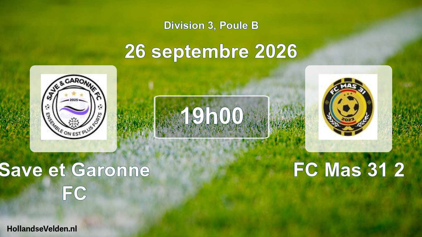 Scheduled Match: Save et Garonne FC - FC Mas 31 2 (26 September 2026)