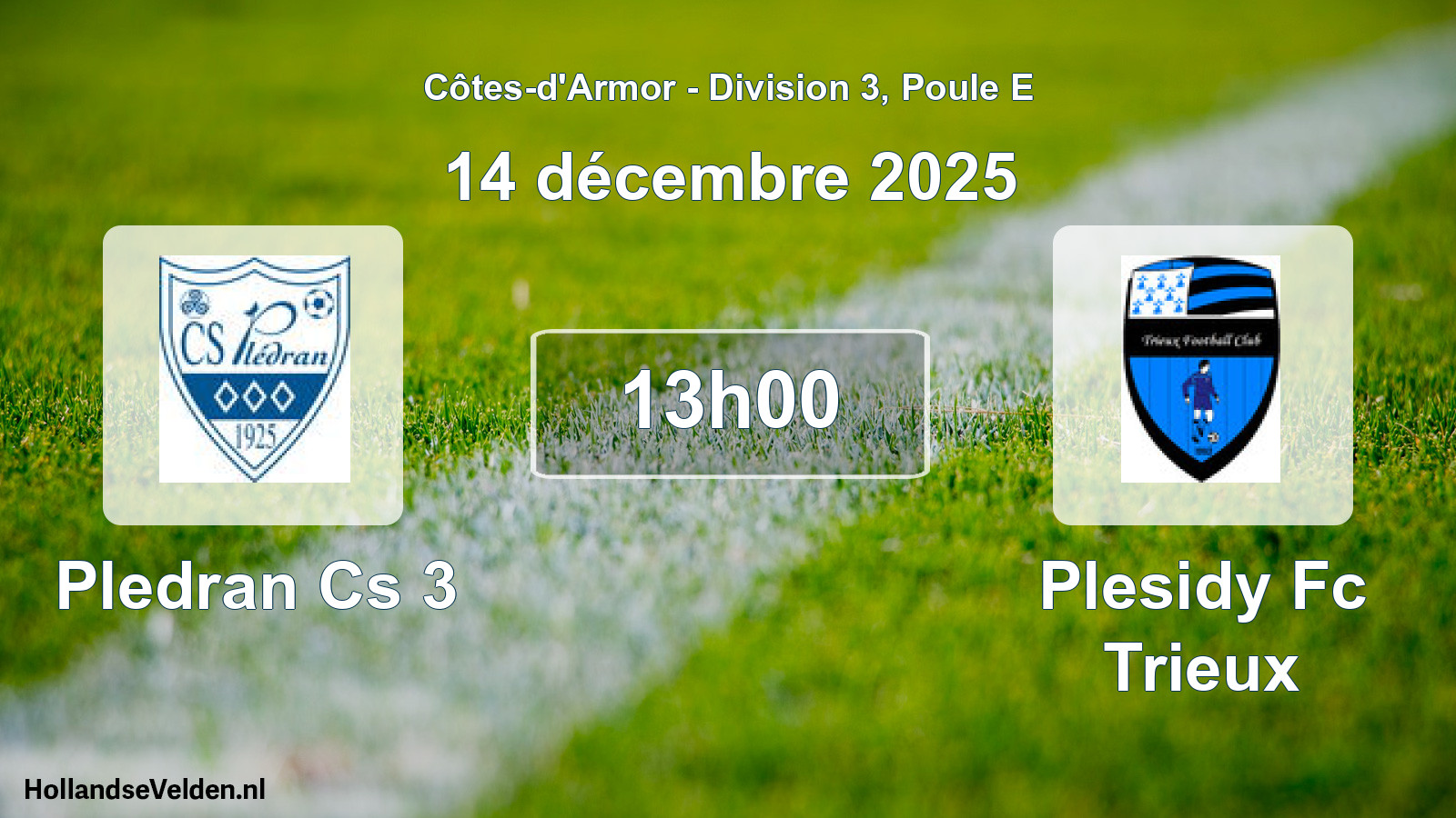 Geplande wedstrijd: Pledran Cs 3 - Plesidy Fc Trieux (14 december 2025)