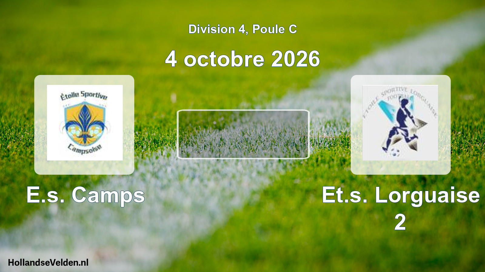 Scheduled Match: E.s. Camps - Et.s. Lorguaise 2 (4 October 2026)