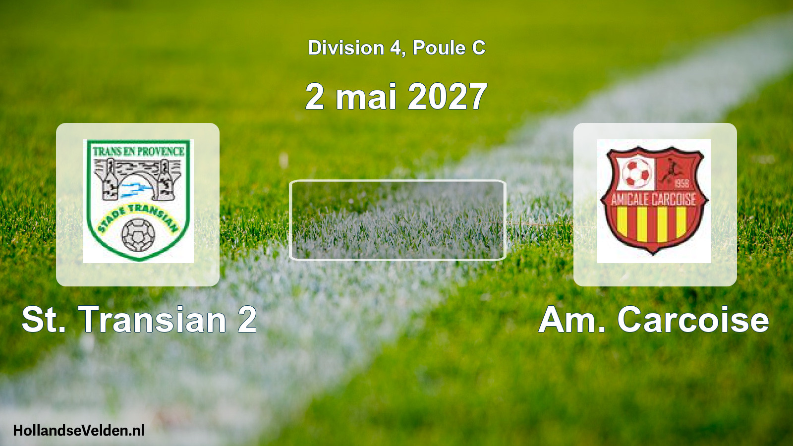 Scheduled Match: St. Transian 2 - Am. Carcoise (2 May 2027)