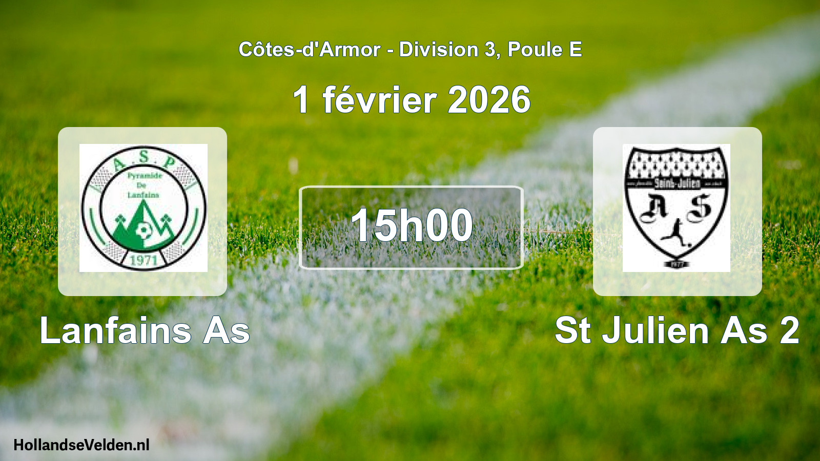 Geplande wedstrijd: Lanfains As - St Julien As 2 (1 février 2026)