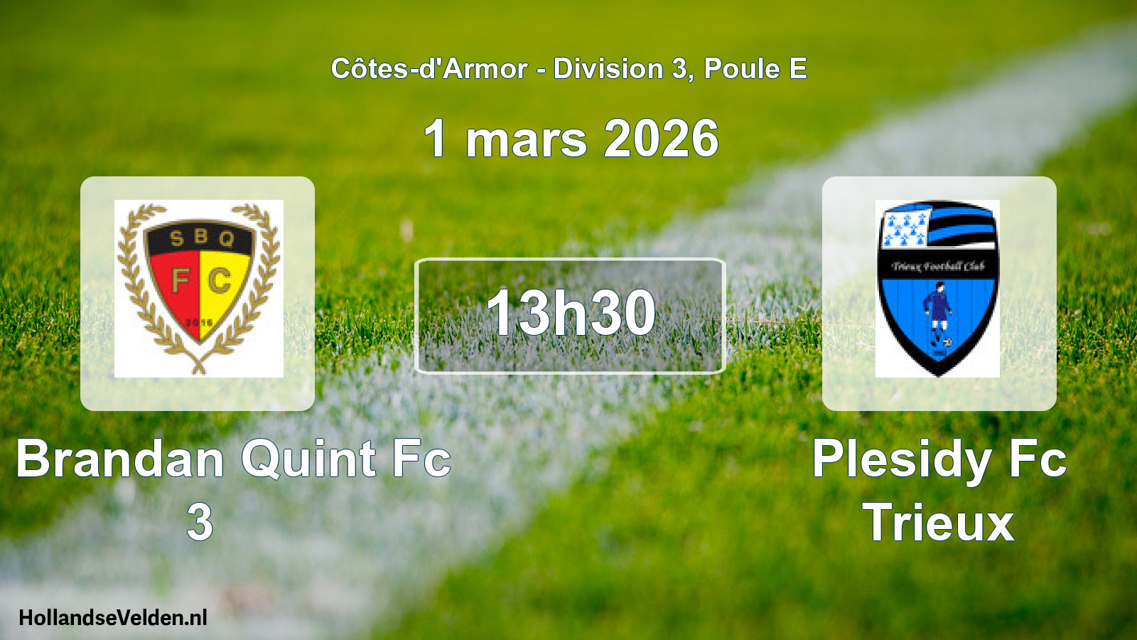 Geplande wedstrijd: St Brandan Quint Fc 3 - Plesidy Fc Trieux (1 mars 2026)