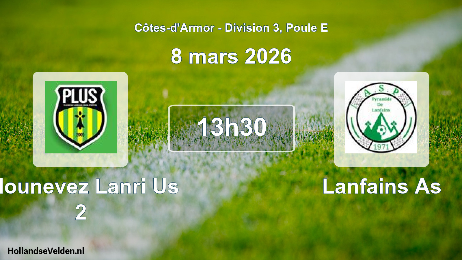 Scheduled Match: Plounevez Lanri Us 2 - Lanfains As (8 March 2026)