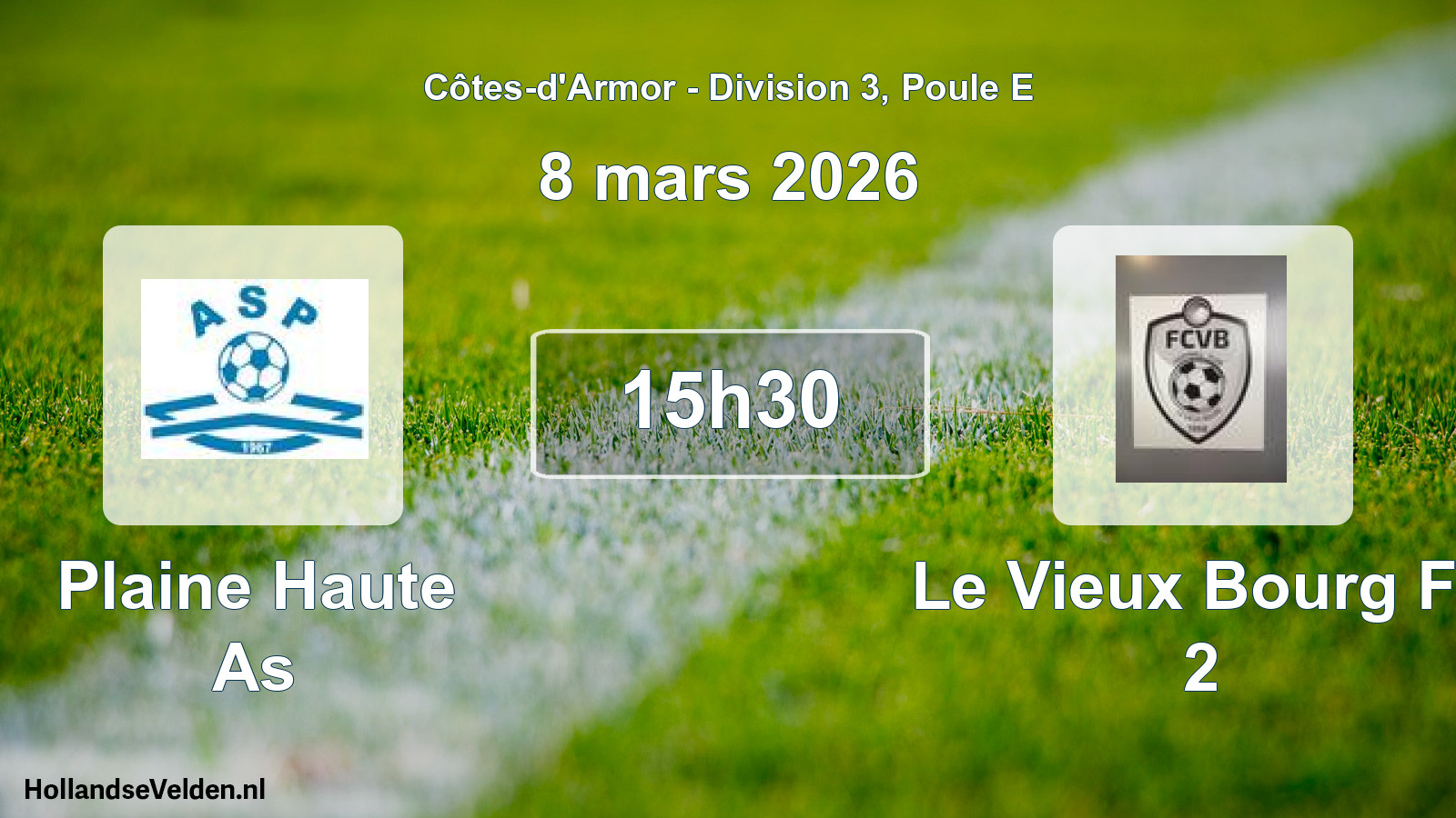 Geplande wedstrijd: Plaine Haute As - Le Vieux Bourg Fc 2 (8 mars 2026)