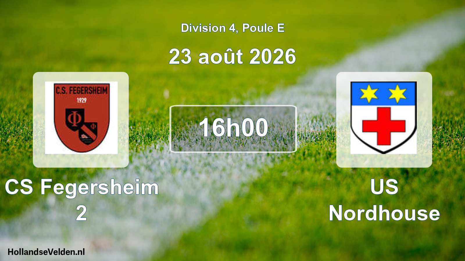 Scheduled Match: CS Fegersheim 2 - US Nordhouse (23 August 2026)