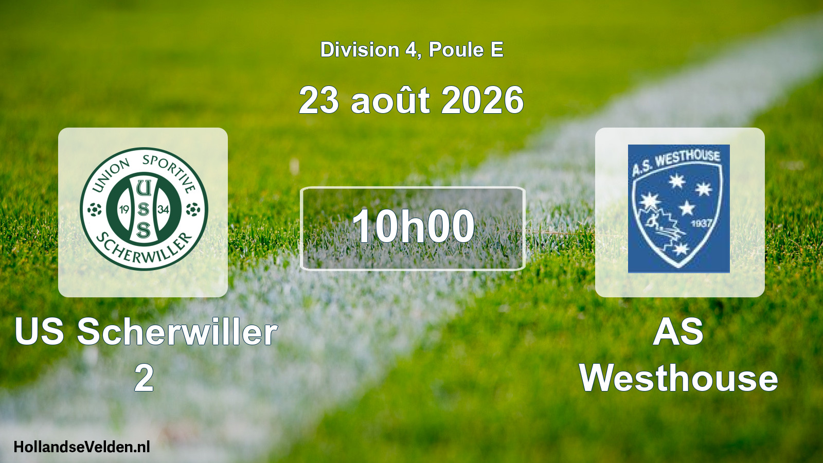 Scheduled Match: US Scherwiller 2 - AS Westhouse (23 August 2026)