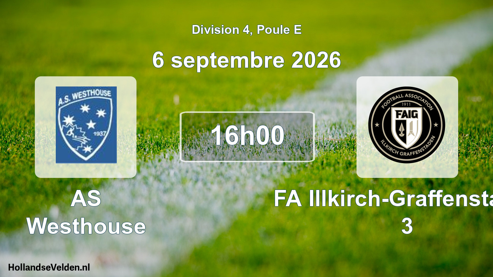 Scheduled Match: AS Westhouse - FA Illkirch-Graffenstaden 3 (6 September 2026)