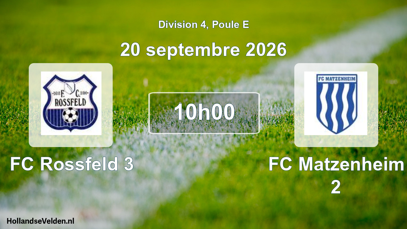 Match programmé: FC Rossfeld 3 - FC Matzenheim 2 (20 septembre 2026)