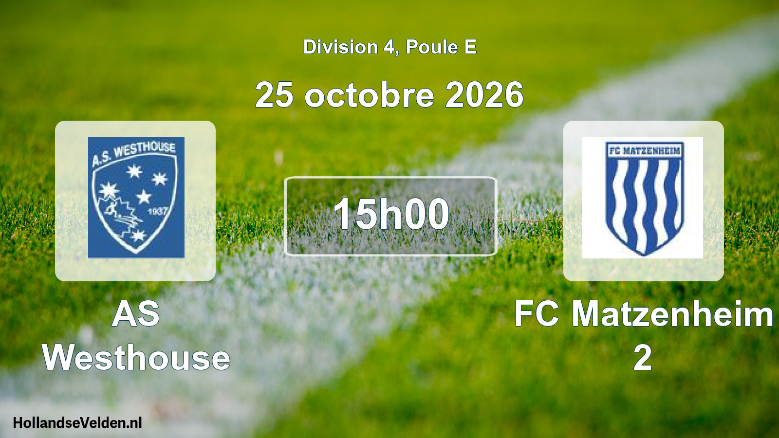Match programmé: AS Westhouse - FC Matzenheim 2 (25 octobre 2026)