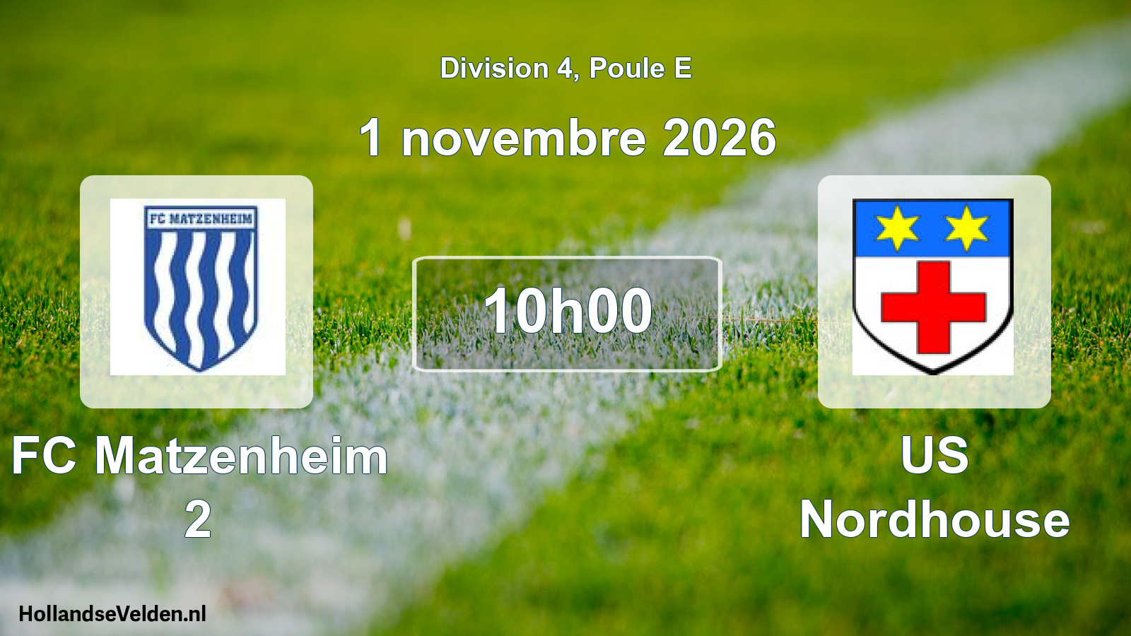 Scheduled Match: FC Matzenheim 2 - US Nordhouse (1 November 2026)