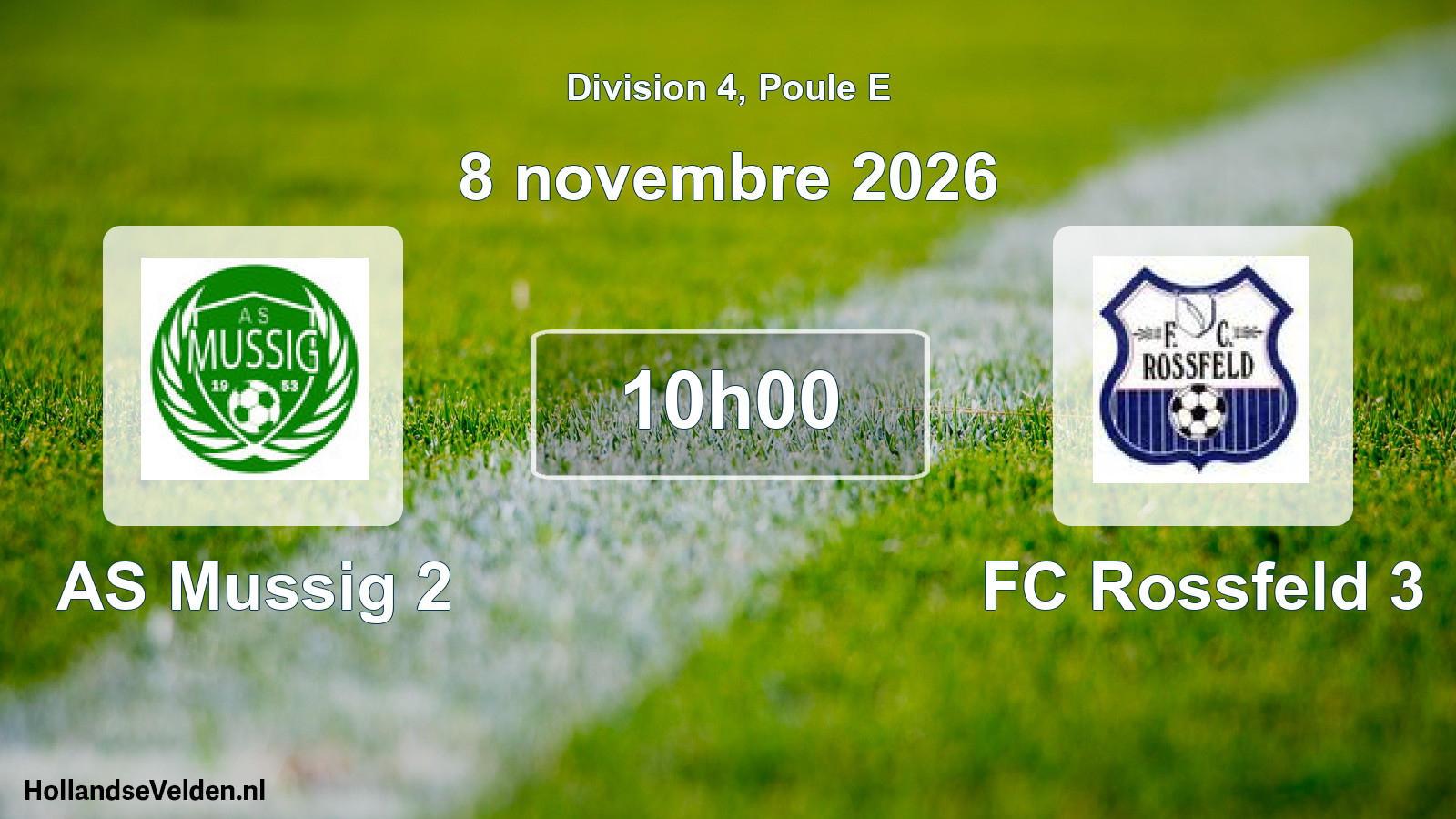 Match programmé: AS Mussig 2 - FC Rossfeld 3 (8 novembre 2026)