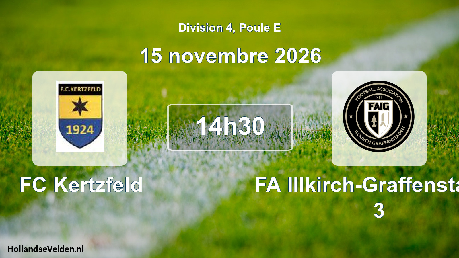 Match programmé: FC Kertzfeld - FA Illkirch-Graffenstaden 3 (15 novembre 2026)