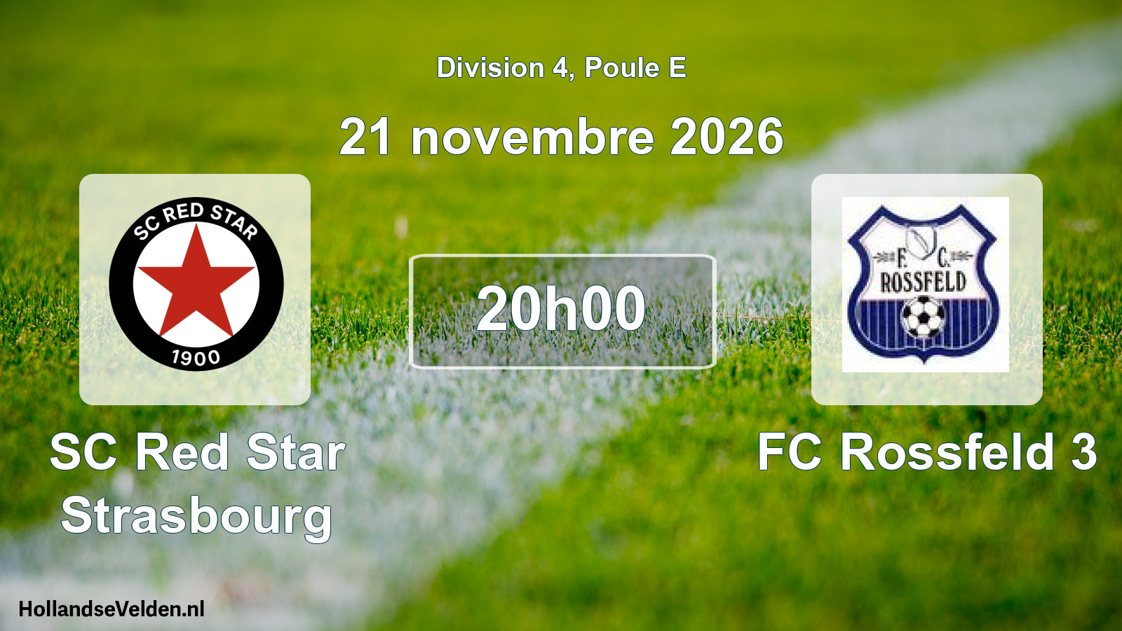Scheduled Match: SC Red Star Strasbourg - FC Rossfeld 3 (21 November 2026)
