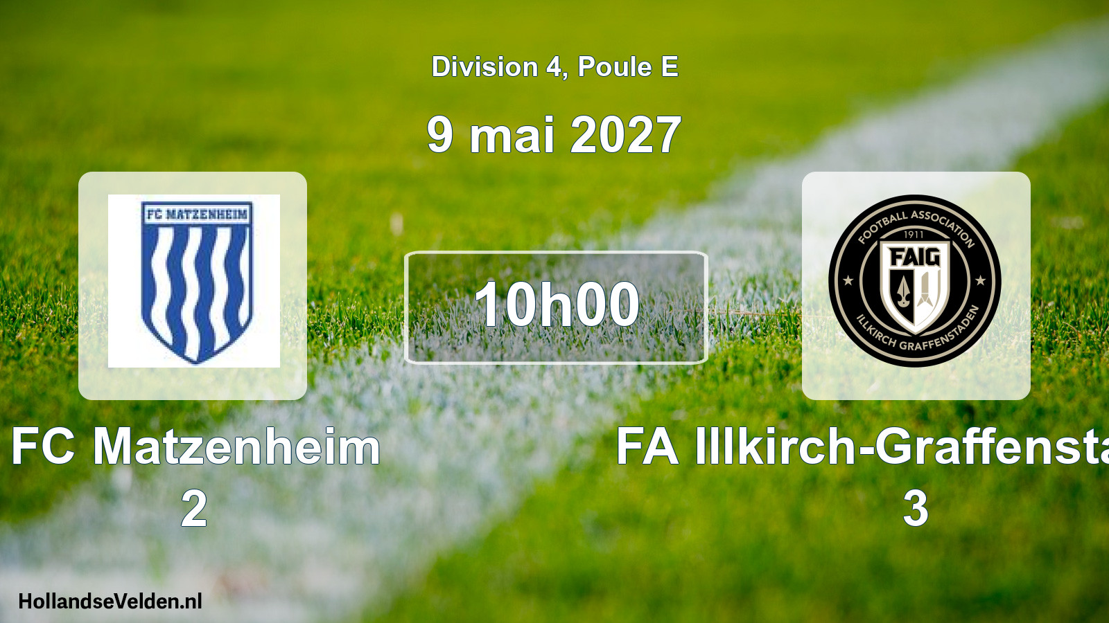 Scheduled Match: FC Matzenheim 2 - FA Illkirch-Graffenstaden 3 (9 May 2027)