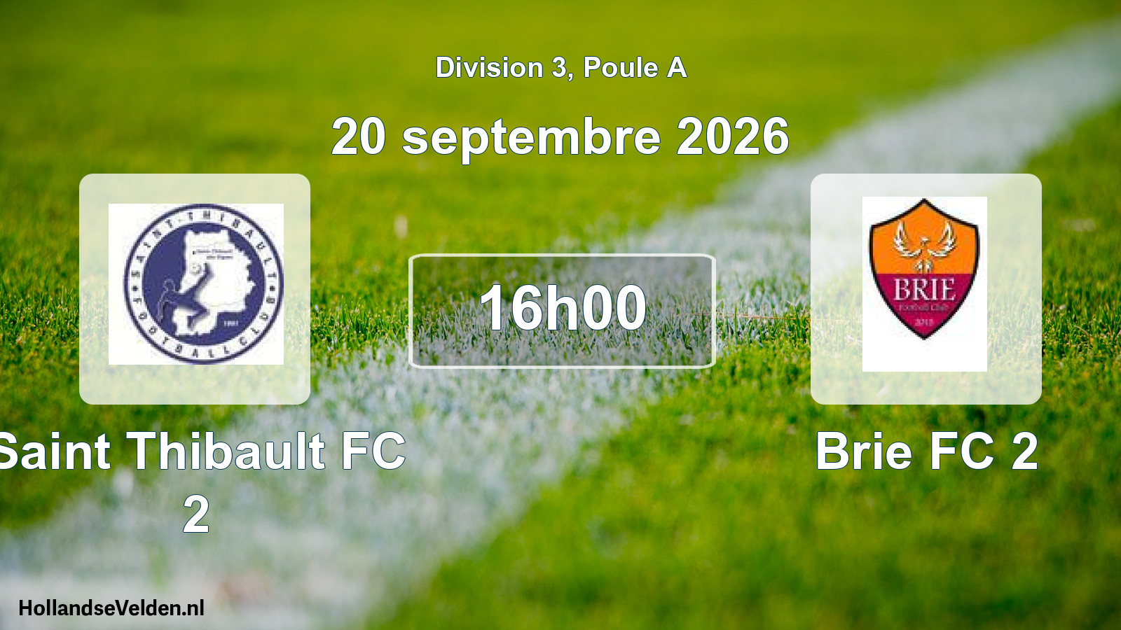 Scheduled Match: Saint Thibault FC 2 - Brie FC 2 (20 September 2026)