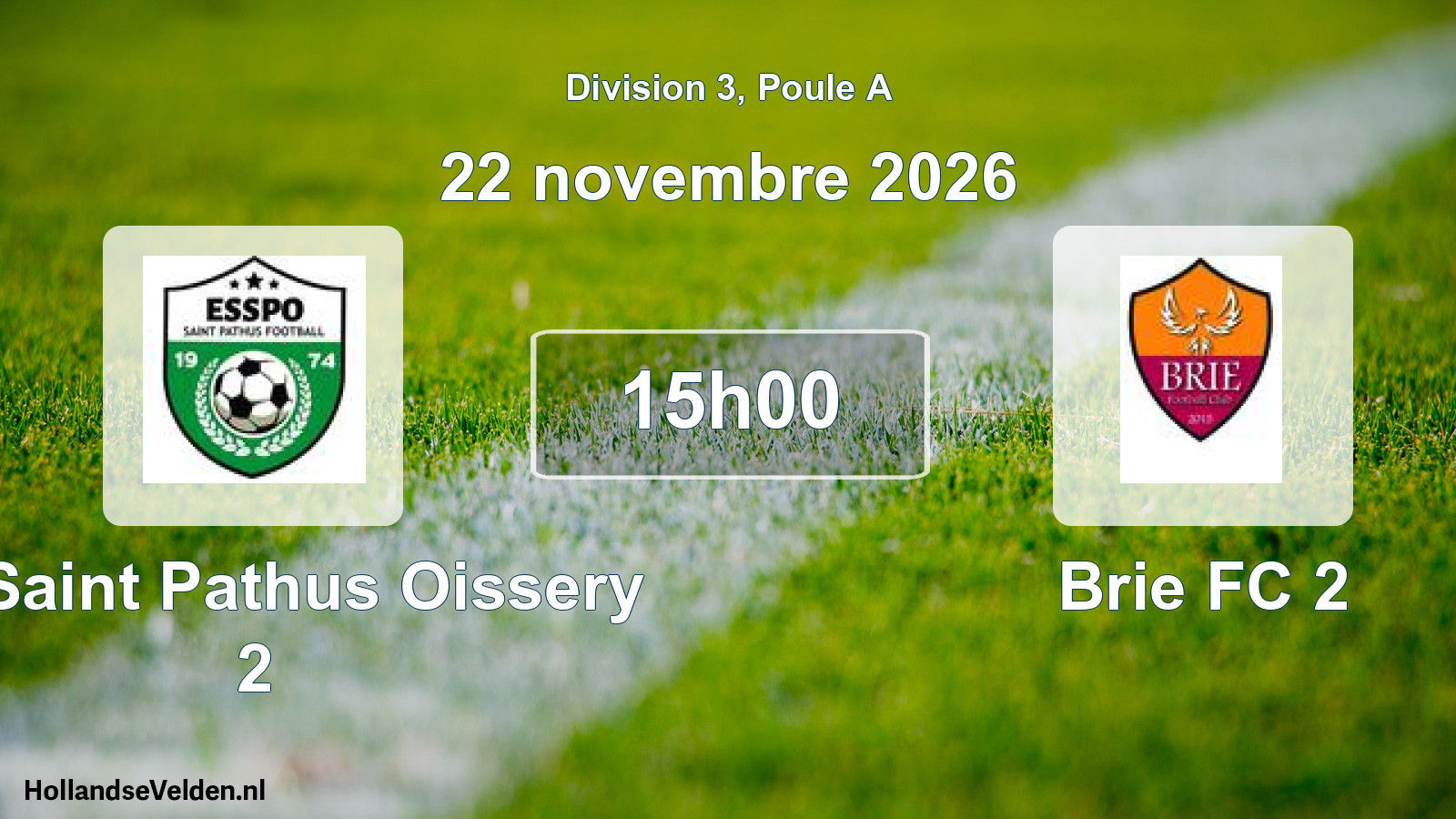 Scheduled Match: ES Saint Pathus Oissery 2 - Brie FC 2 (22 November 2026)