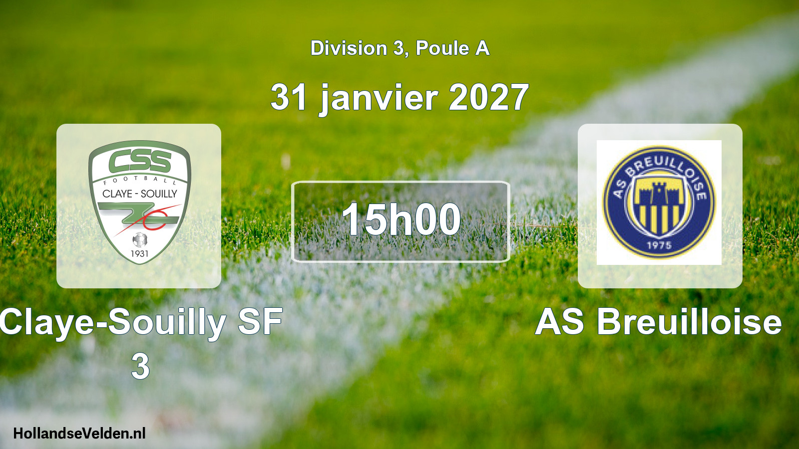 Scheduled Match: Claye-Souilly SF 3 - AS Breuilloise (31 January 2027)