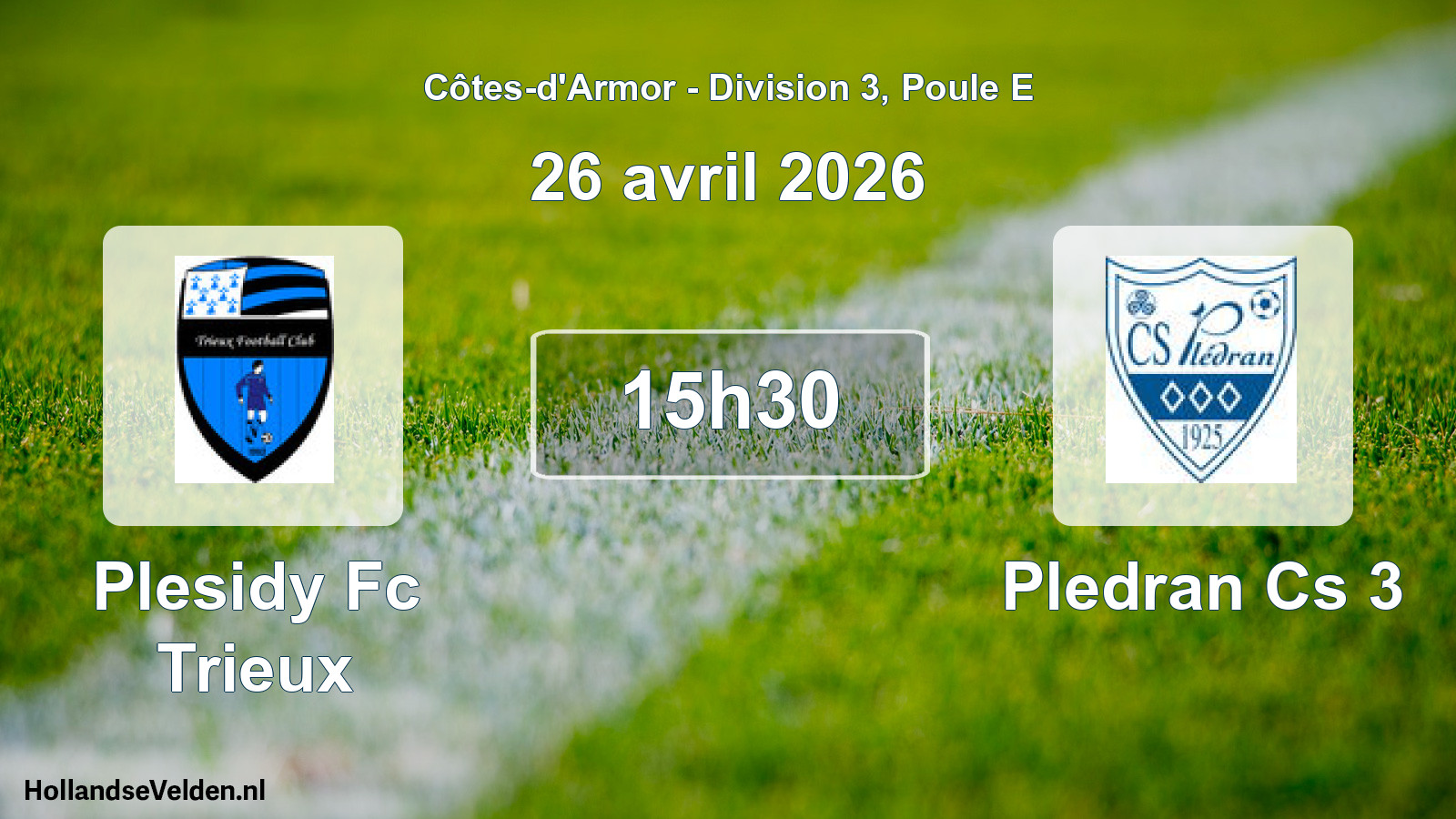 Geplande wedstrijd: Plesidy Fc Trieux - Pledran Cs 3 (26 avril 2026)