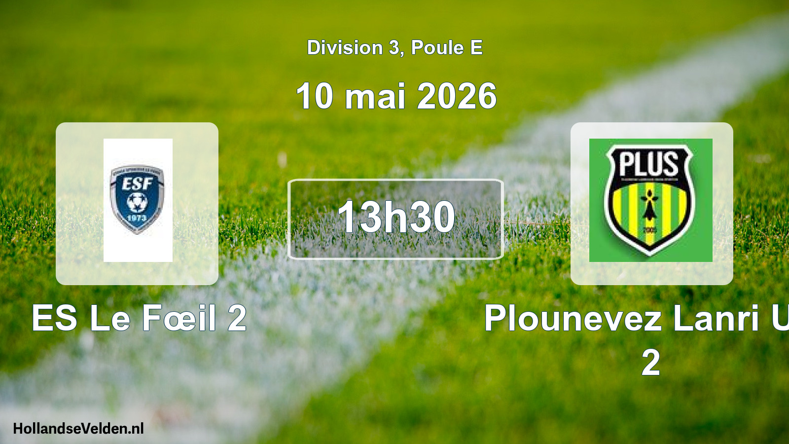 Geplande wedstrijd: ES Le Fœil 2 - Plounevez Lanri US 2 (10 mei 2026)