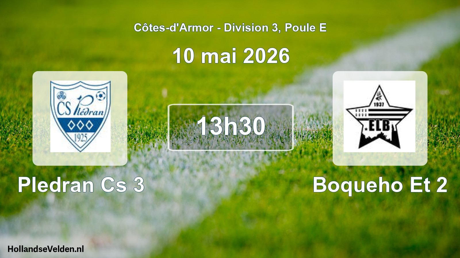 Geplande wedstrijd: Pledran Cs 3 - Boqueho Et 2 (10 mei 2026)