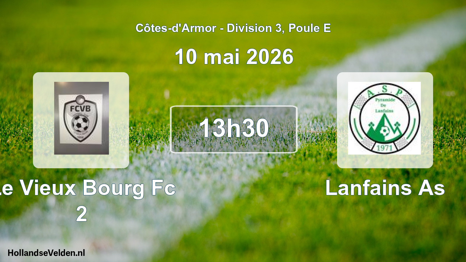 Geplande wedstrijd: Le Vieux Bourg Fc 2 - Lanfains As (10 mei 2026)