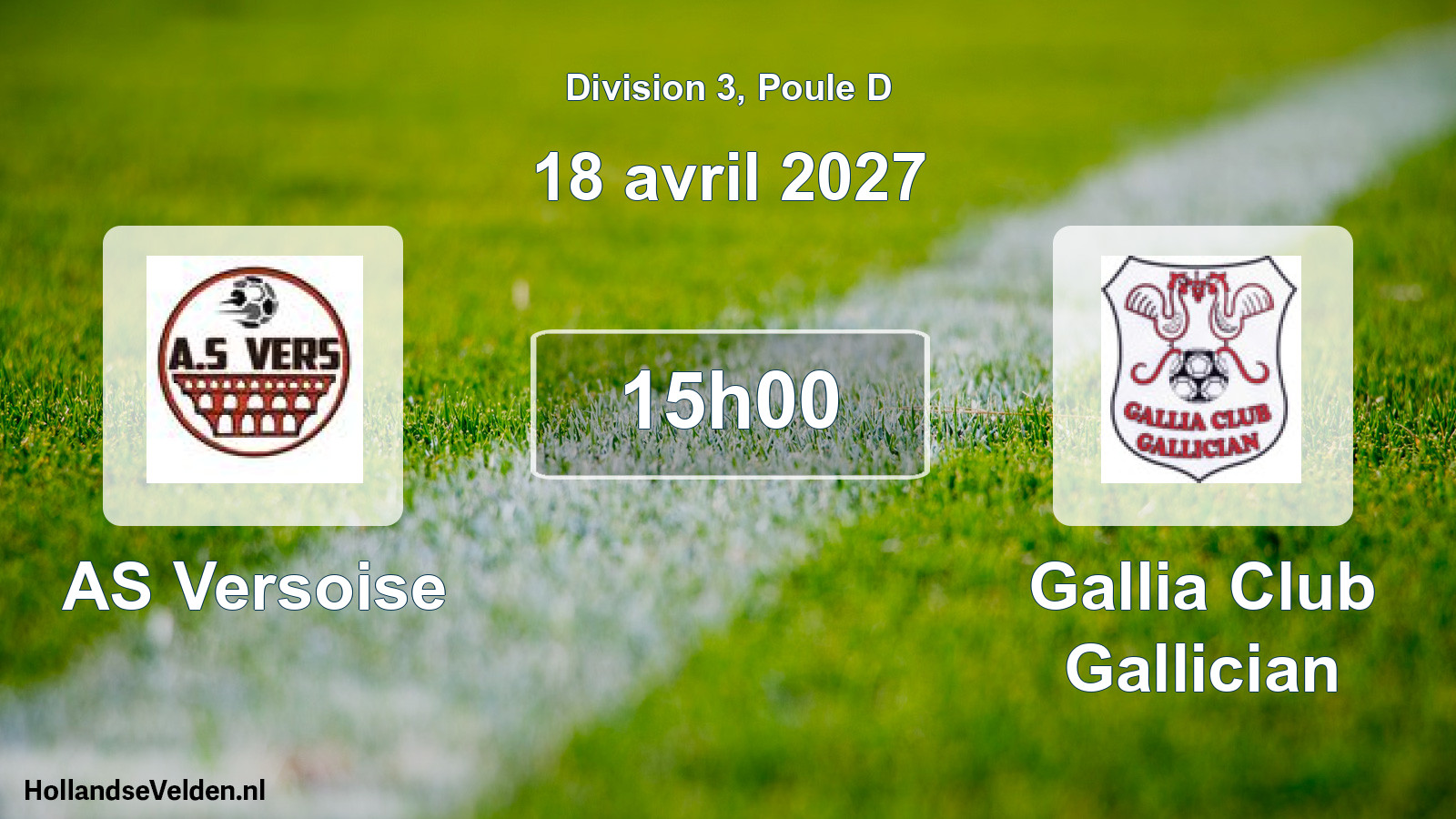 Match programmé: AS Versoise - Gallia Club Gallician (18 avril 2027)