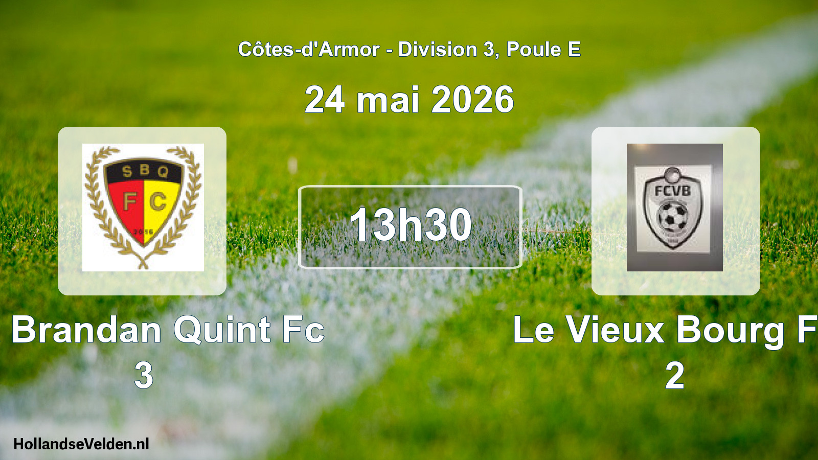 Geplande wedstrijd: St Brandan Quint Fc 3 - Le Vieux Bourg Fc 2 (24 mai 2026)