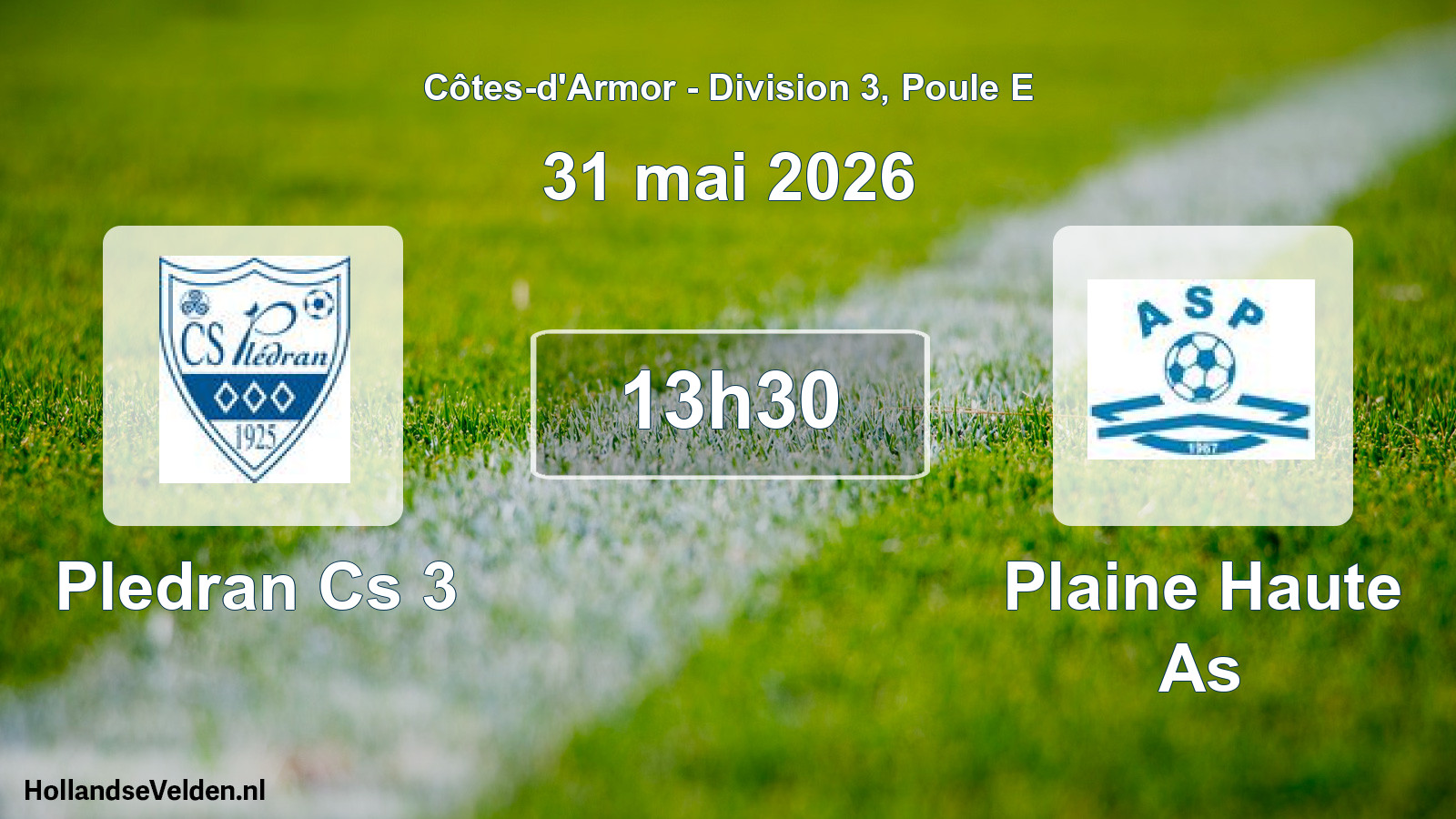 Geplande wedstrijd: Pledran Cs 3 - Plaine Haute As (31 mei 2026)