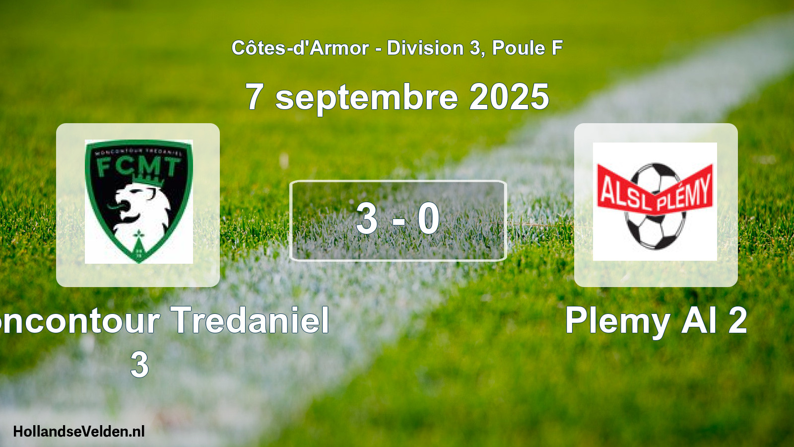 Total number of matches played: Moncontour Tredaniel 3 - Plemy Al 2 3 - 0 (7 September 2025)