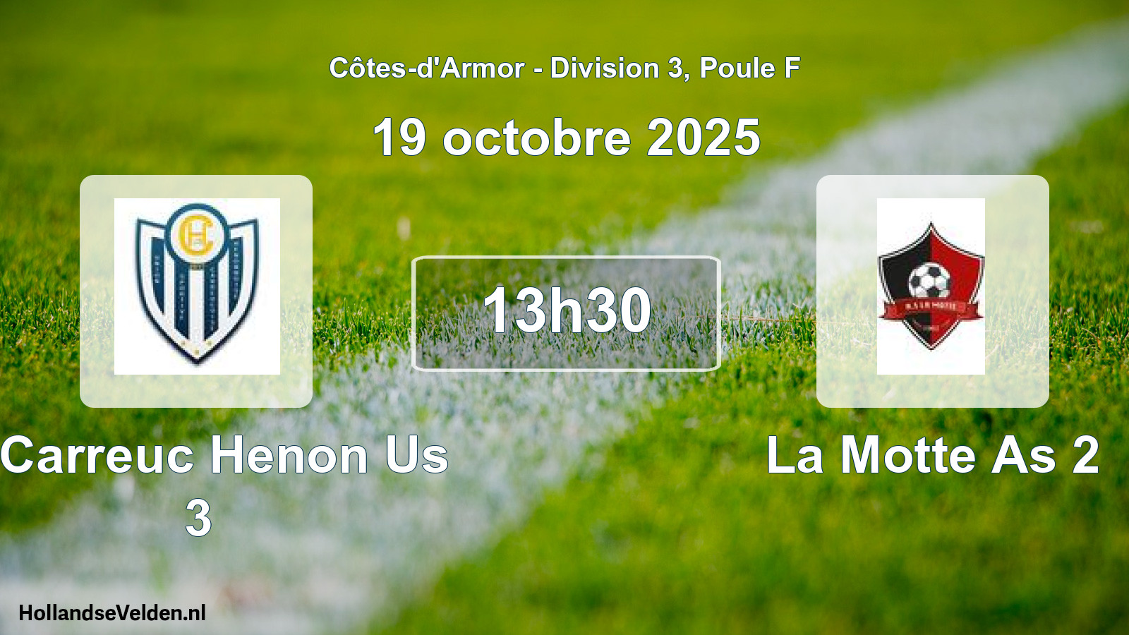 Geplande wedstrijd: St Carreuc Henon Us 3 - La Motte As 2 (19 octobre 2025)