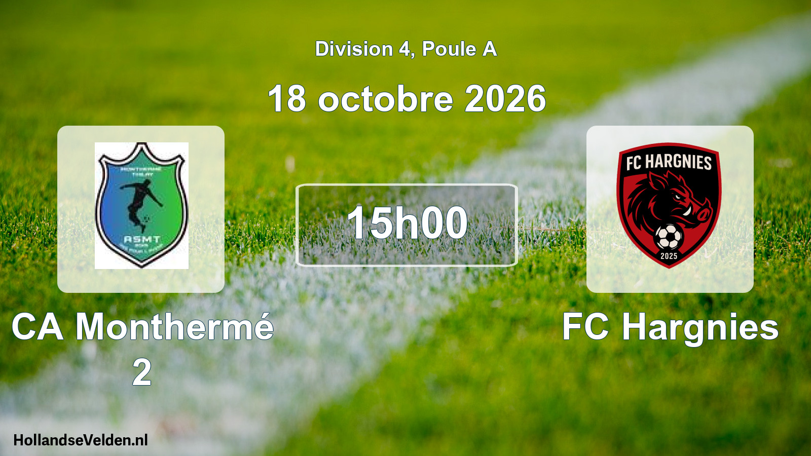 Match programmé: CA Monthermé 2 - FC Hargnies (18 octobre 2026)