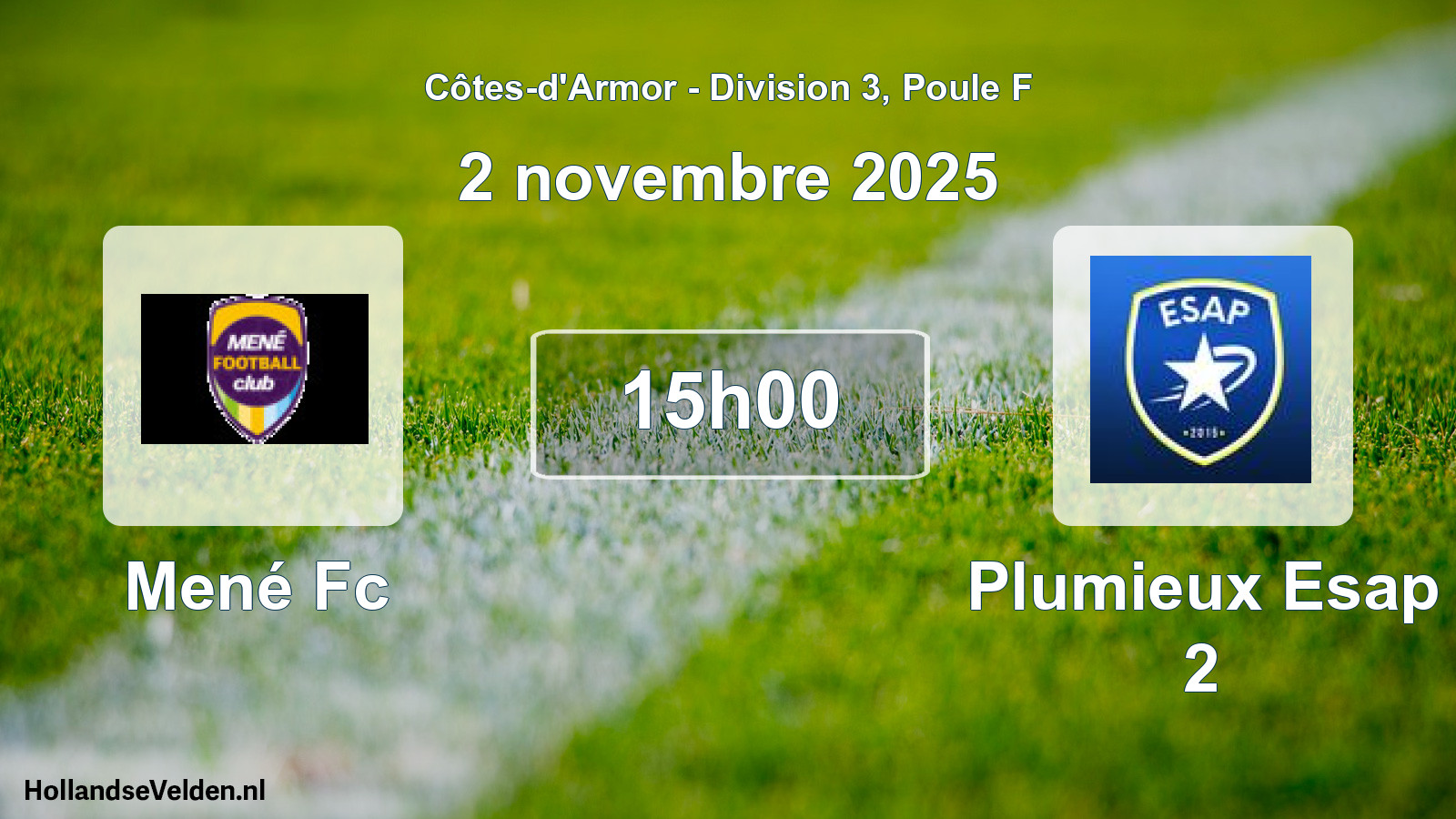Geplande wedstrijd: Mené Fc - Plumieux Esap 2 (2 novembre 2025)
