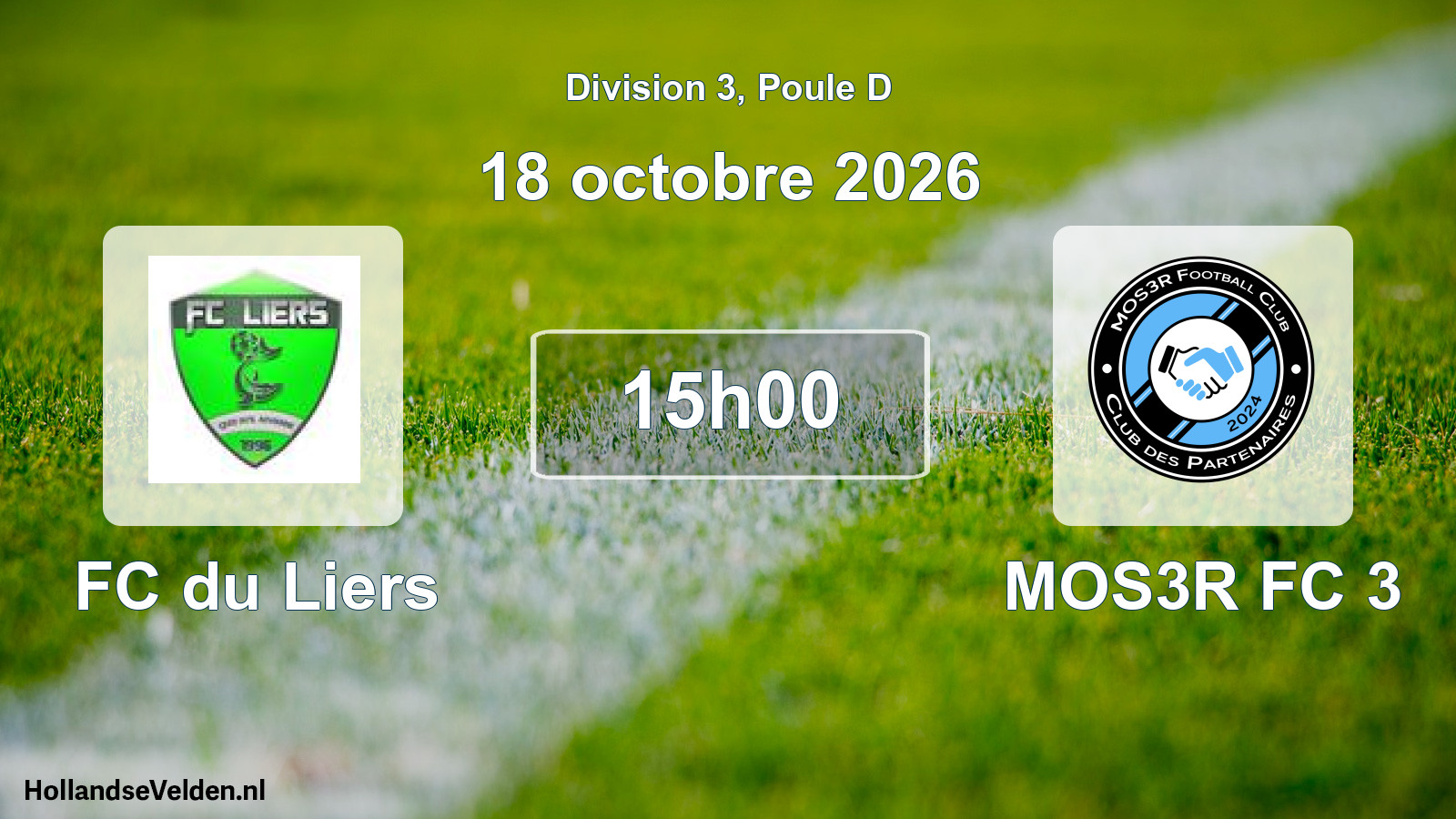 Scheduled Match: FC du Liers - MOS3R FC 3 (18 October 2026)