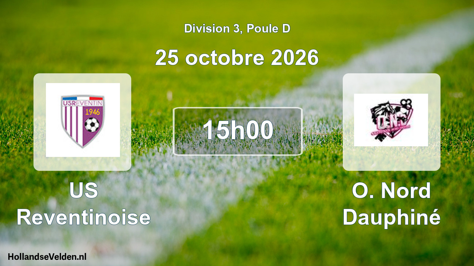 Scheduled Match: US Reventinoise - O. Nord Dauphiné (25 October 2026)