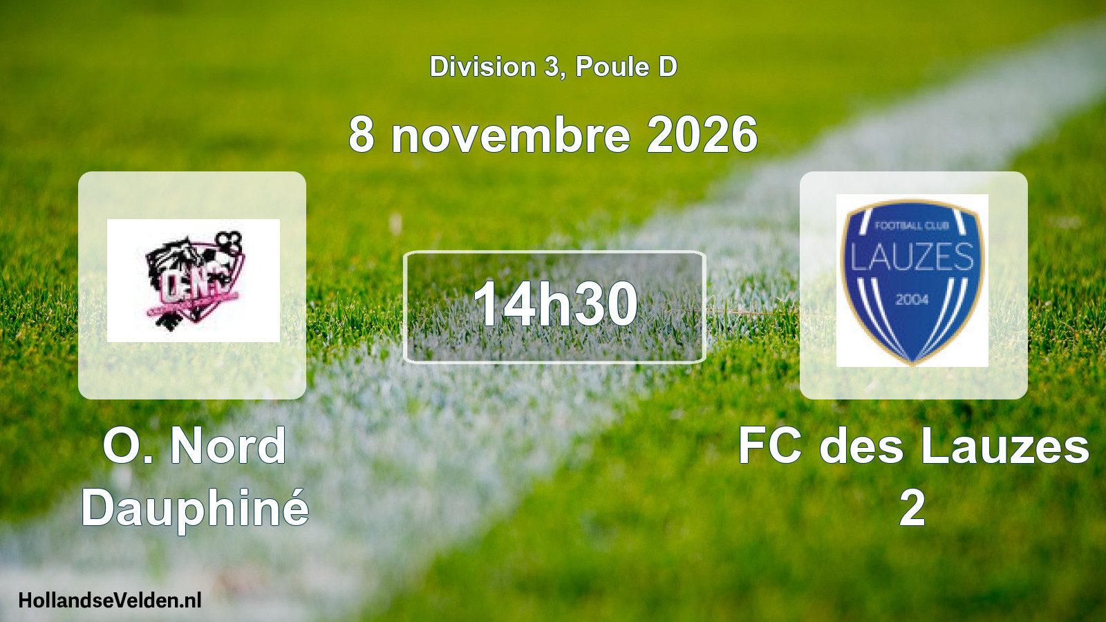 Scheduled Match: O. Nord Dauphiné - FC des Lauzes 2 (8 November 2026)
