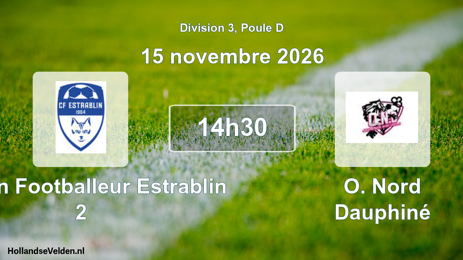 Scheduled Match: Chaton Footballeur Estrablin 2 - O. Nord Dauphiné (15 November 2026)