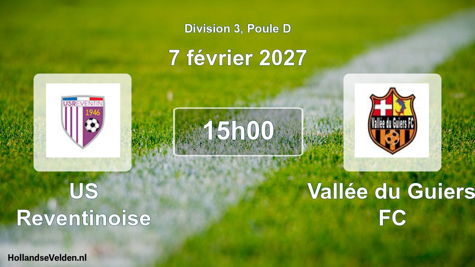Scheduled Match: US Reventinoise - Vallée du Guiers FC (7 February 2027)