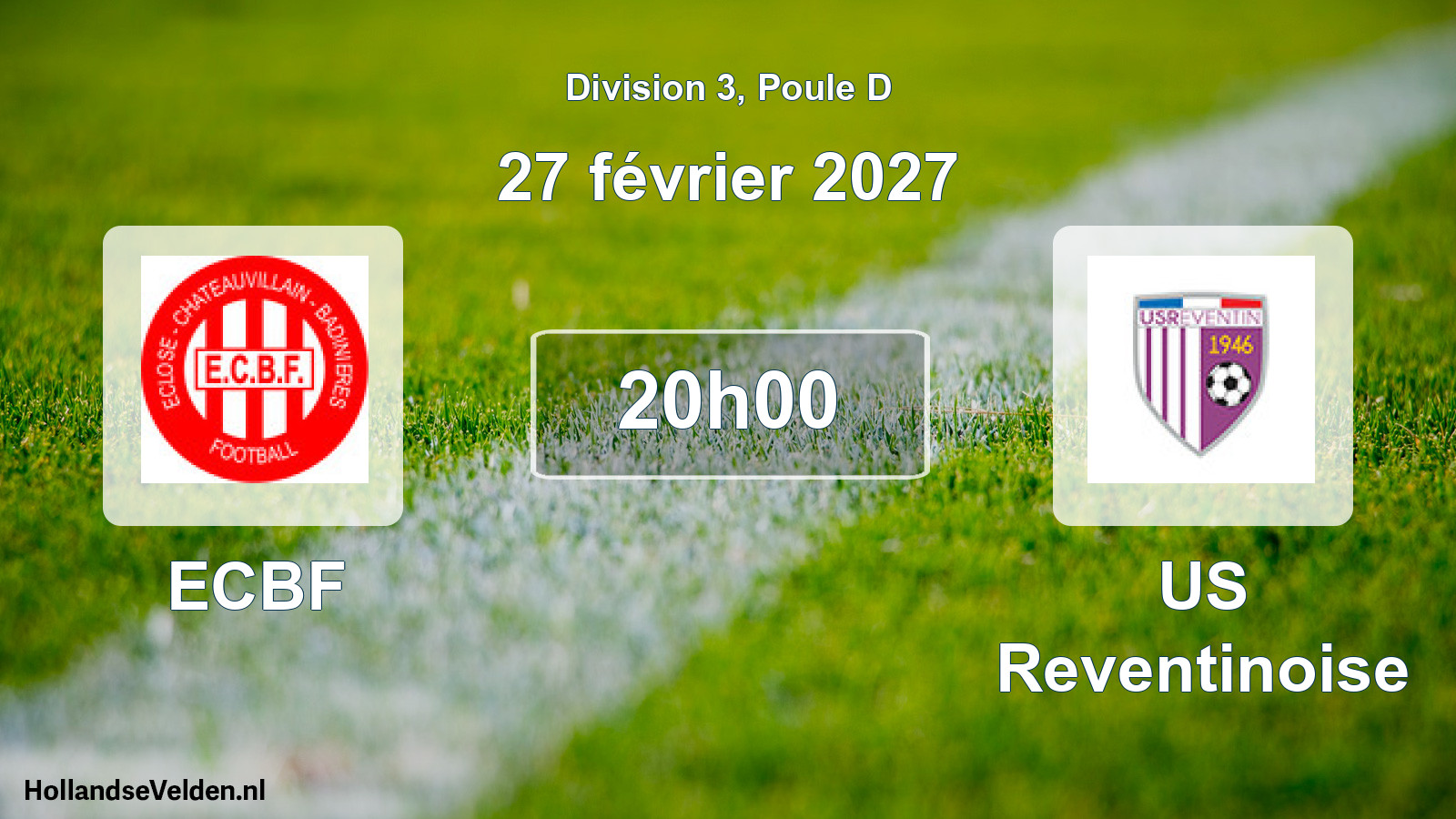 Scheduled Match: ECBF - US Reventinoise (27 February 2027)