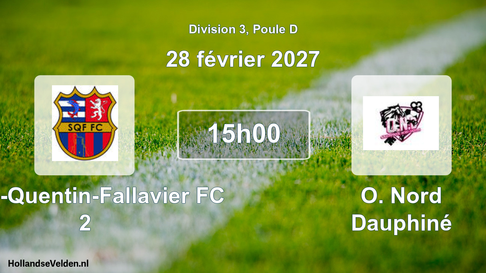 Scheduled Match: Saint-Quentin-Fallavier FC 2 - O. Nord Dauphiné (28 February 2027)